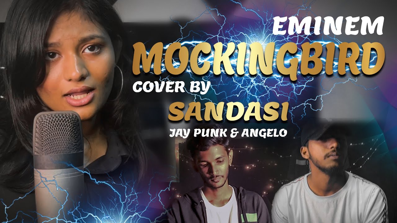 Eminem - Mockingbird Cover Version by Sandasi, Jay Punk & Angelo
