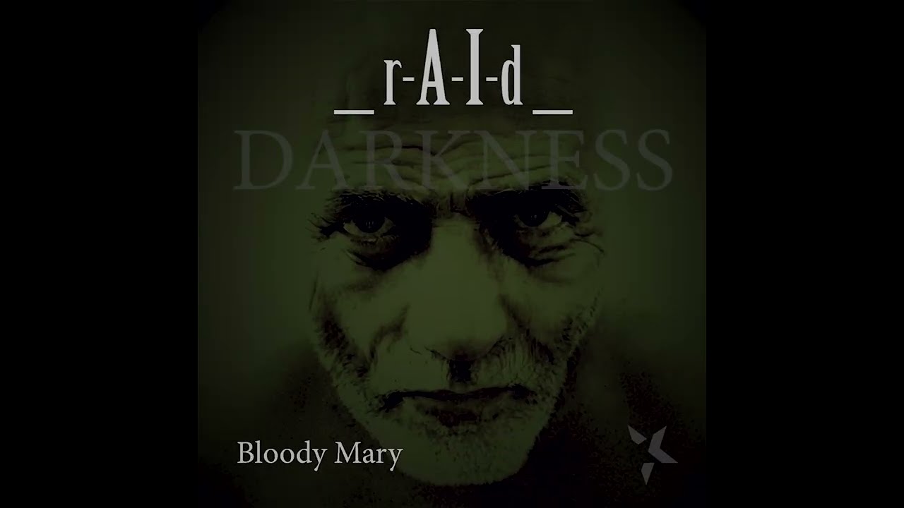 05_Bloody Mary -_- DARKNESS - __r-A-I-d__  
