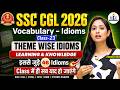 🧠Idioms & Phrases Class-23 | Theme: Learning & Knowledge | Asked in CGL, CPO | Radhika Mam | RBE