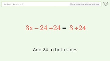 Linear equation with one unknown: Solve 3x-24=3 step-by-step solution