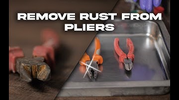 How To Remove Rust From Pliers