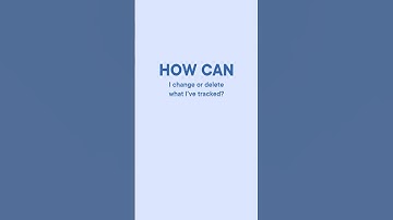 How to change or delete what you tracked the Clue app