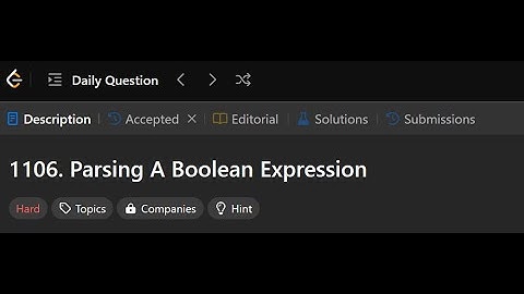 1106. Parsing A Boolean Expression  | LeetCode Daily Question | October 20, 2024