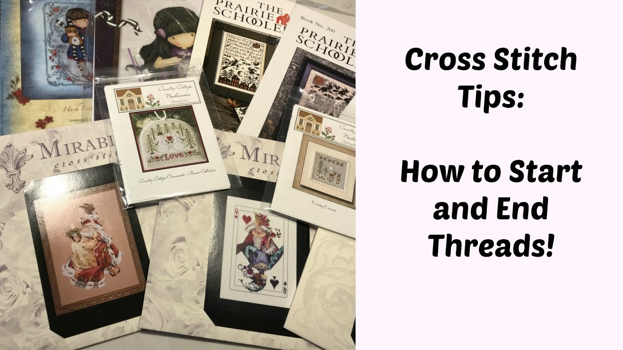 Cross Stitch Tips How to Start and Finish Threads! YouTube