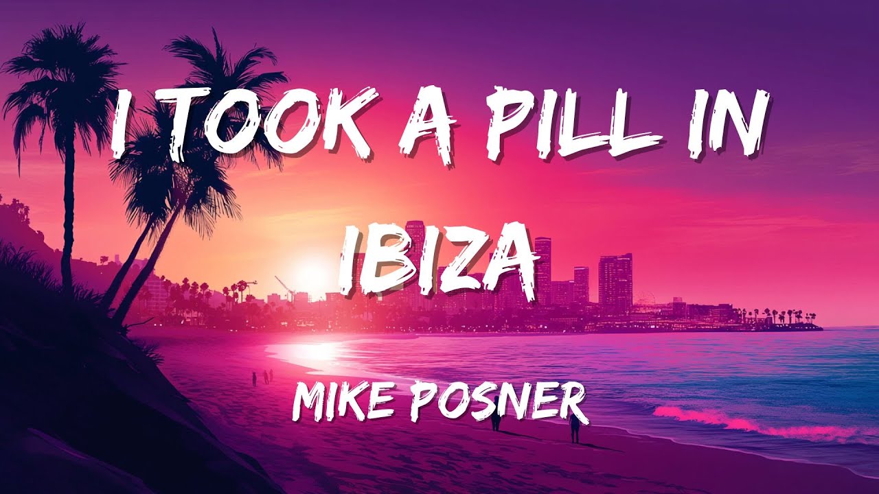 Mike Posner I Took A Pill In (Lyrics) ENGLISH SONG WITH