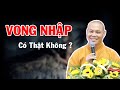 VONG NHẬP CÓ THẬT KHÔNG ĐÂY LÀ SỰ THẬT 100% | Thầy Trí Chơn