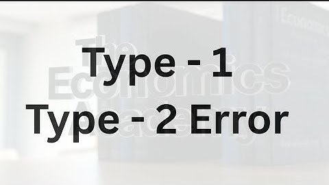 Hypothesis testing Type - 1 Error Type -2 Error