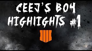 BO4 Highlights #1