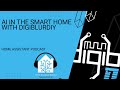 AI and Home Assistant with digiblurDIY | Home Assistant Podcast