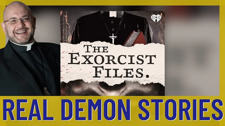Real Life Exorcism Stories! New Podcast w/Fr. Carl...
