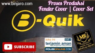 Proses Produksi Cover Fender B-Quik Indonesia