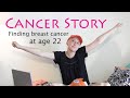 HOW I FOUND OUT I HAVE BREAST CANCER AT 22 | My Cancer Story