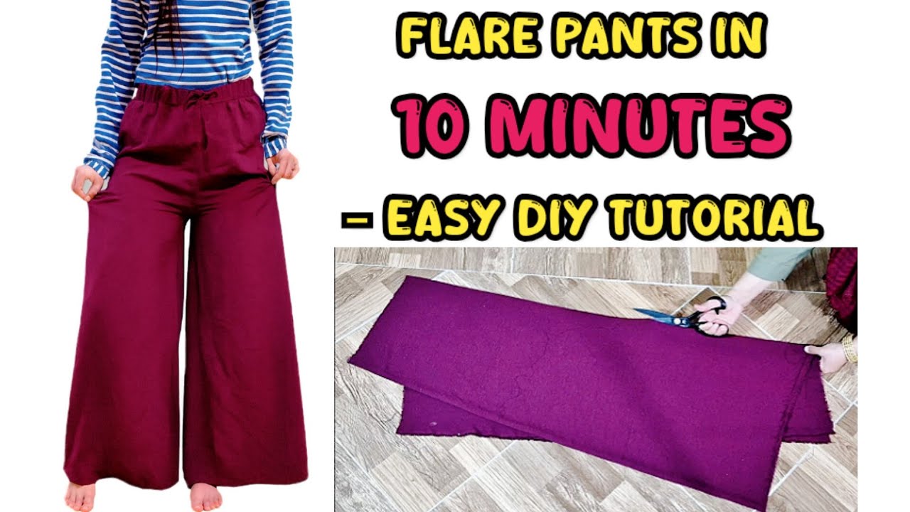 Flare Pants in 10 Minutes – Easy DIY Tutorial