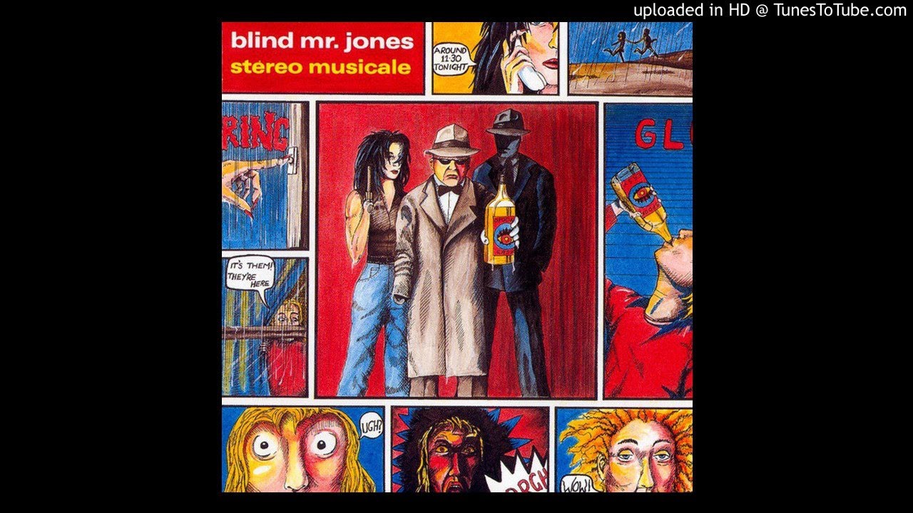 Blind Mr. Jones - Against The Glass (Stereo Musicale ) - YouTube