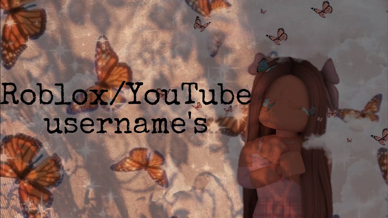 10 Aesthetic Roblox YouTube Usernames YouTube 10 Aesthetic Roblox Youtube Usernames Youtube