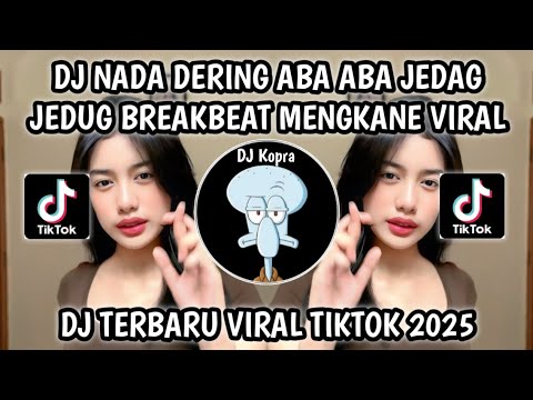 DJ TREND NADA DERING ABA ABA || JEDAG JEDUG BREAKBEAT SOUND VIRAL FEB RINGTONE FYP TIKTOK 2025‼️