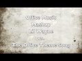 Office Musik Mashup (Lil Wayne vs. The Office)