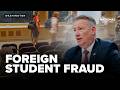 ICE finds MORE THAN 10,000 cases of student visa fraud