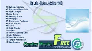 Download lagu Ida Laila Full Album - Bukan Jodohku (1988)