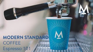 Modern Standard Coffee - How to make espresso