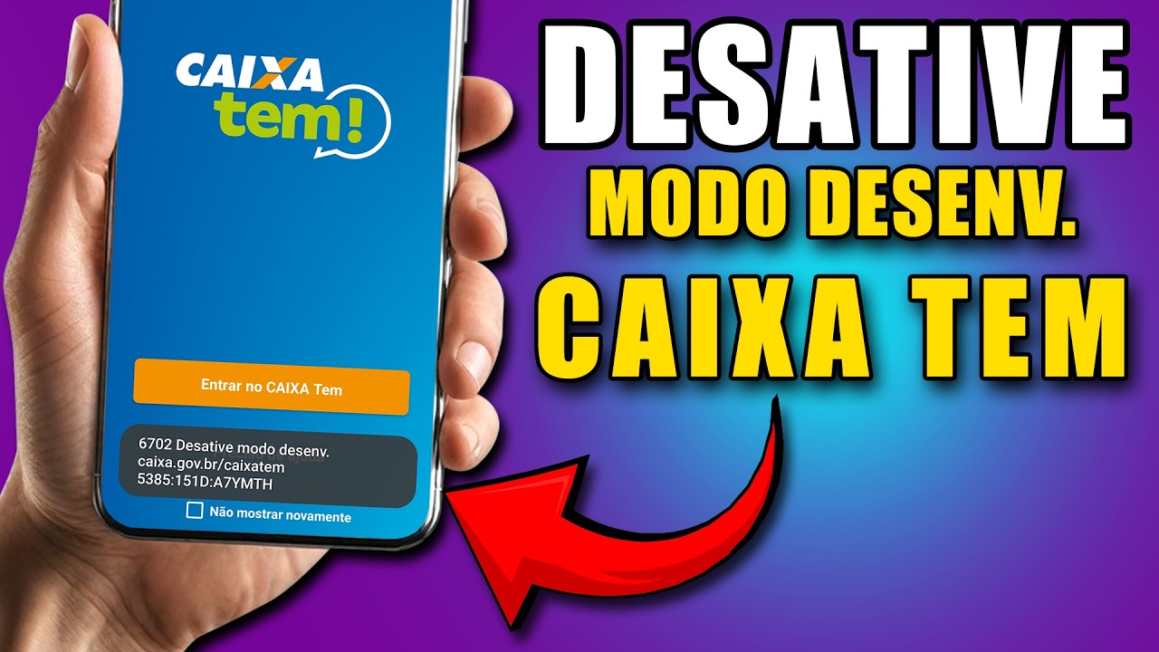 Caixa Tem Como desativar o modo desenvolvedor do caixa tem 6702 ...