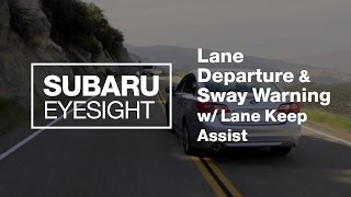 EyeSight Driver Assist Technology | Lane Departure and Sway Warning with Lane Keep Assist