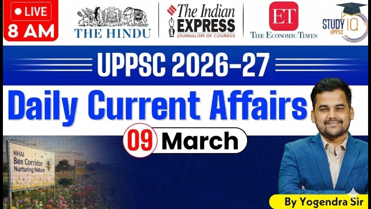 Daily Current Affairs 2026 | Current Affairs Today 09 March Current Affairs for UPPCS & RO/ARO
