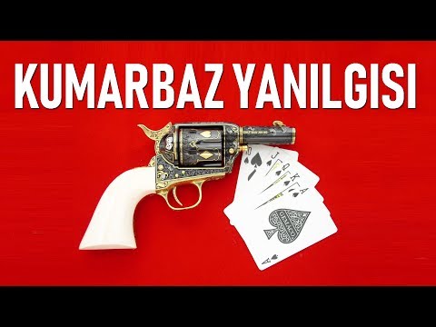 KUMARBAZ YANILGISI -  MANTIK TESTİ