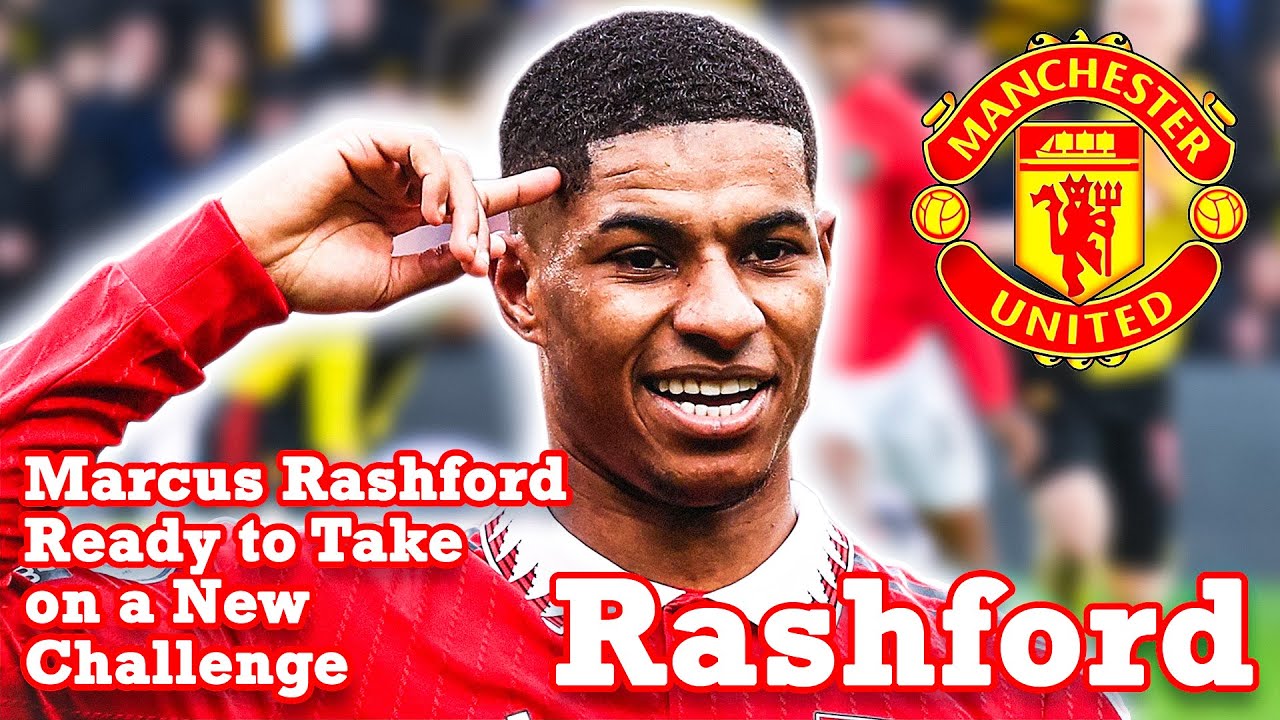 Marcus Rashford Ready to Take on a New Challenge: Is Old Trafford's ...