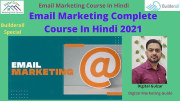 Email Marketing Complete Course In Hindi 2021 | Digital Marketing | Digital Gulzar