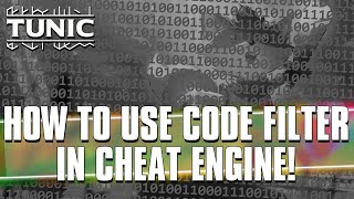 How to Use Code Filter in Cheat Engine! [ TUNIC ]