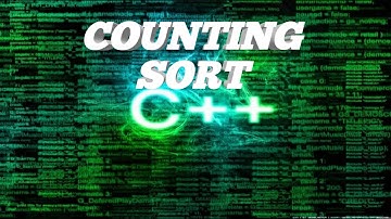 COUNTING SORT ALGORITHM USING C++