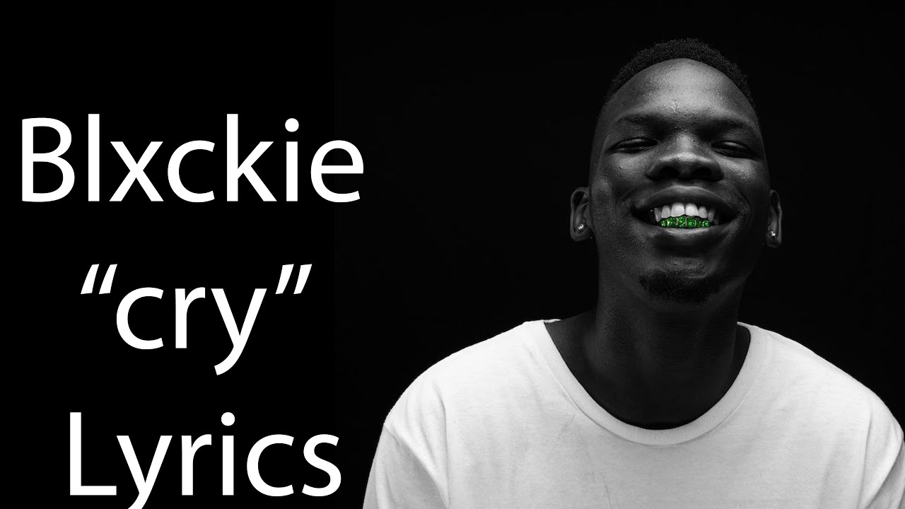 Blxckie – ​cry Lyrics
