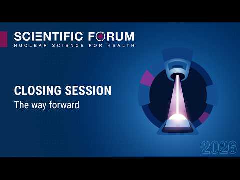 Scientific Forum 2026 - Closing Session