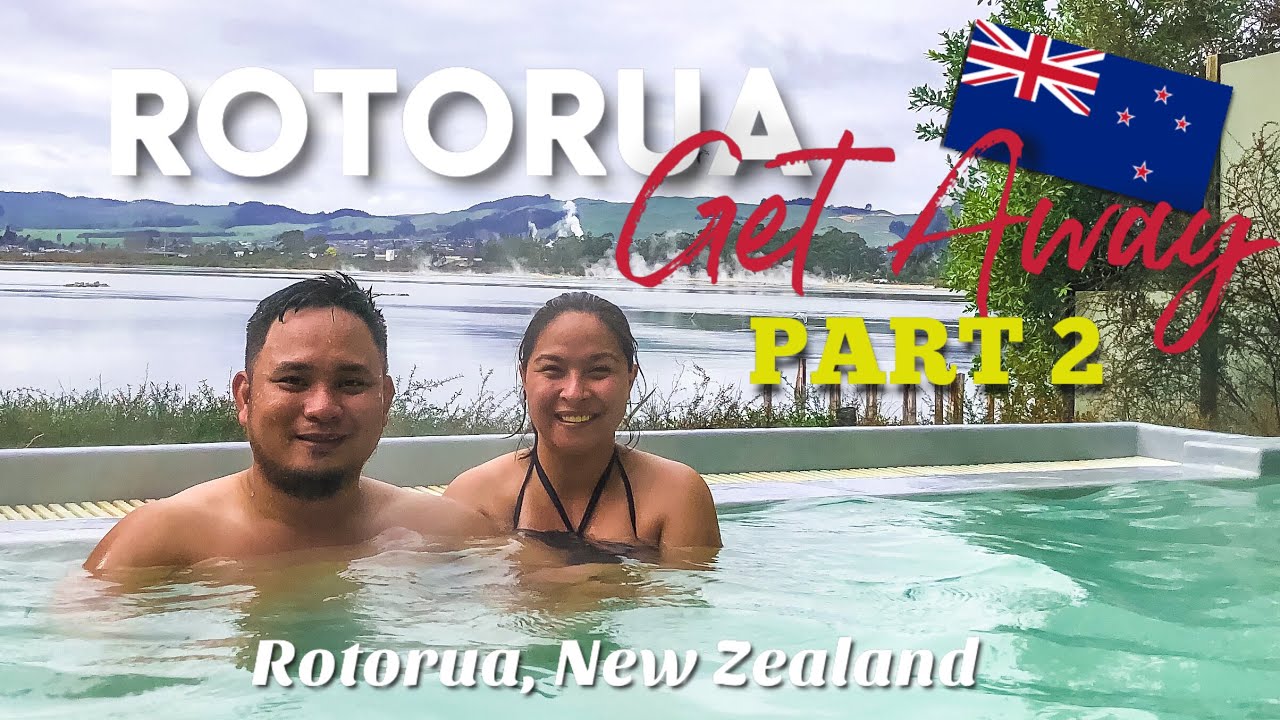 ROTORUA GETAWAY - PART 2 | POLYNESIAN SPA | KUIRAU PARK | FILKIWI FAMILY