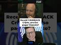 Cashback é Airdrop? Entenda a Declaração e Regulamentação