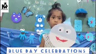 NO WATER, NO LIFE. NO BLUE, NO GREEN | BLUE DAY CELEBRATION | KATIE WILCOX MATRIC HR.SEC.SCHOOL
