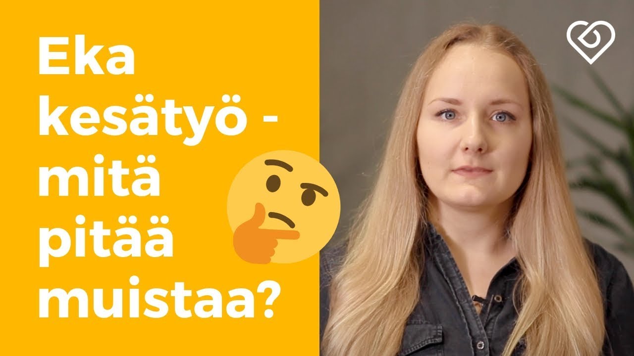 työsopimuslaki Ota nämä asiat huomioon, kun aloitat kesätyössä⎪Duunitori