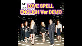 GFRIEND - LOVE SPELL ( DEMO English Ver)