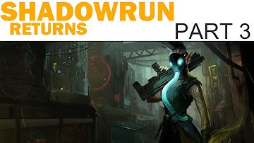 Shadowrun Returns - Livemin - Part 3 - The Royale Apartments (Let