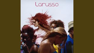 Video thumbnail of "Larusso   - Les pages de l'album"