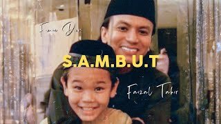 Video thumbnail of "SAMBUT - Fimie Don & Faizal Tahir (Official Music Video)"