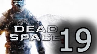 Прохождение Dead Space 3 —  Глава 19: Конец [ФИНАЛ]