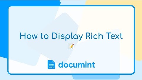 How to Display Rich Text 📝
