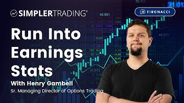 Voodoo & Fibonacci: Run Into Earnings Stats | Simpler Trading