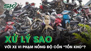 Chủ Phương Tiện Vi Phạm Nồng Độ Cồn Không Đến Lấy, Xe Bị Tạm Giữ Xử Lý Thế Nào? | SKĐS