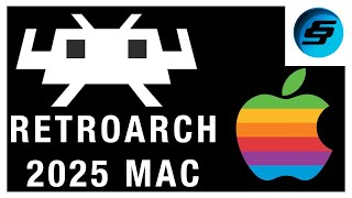 Retroarch Mac Setup Guide Multi-System Emulator 2025