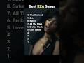 Top 10 Best SZA Songs #sza #top10 #bestsongs #bestmusic