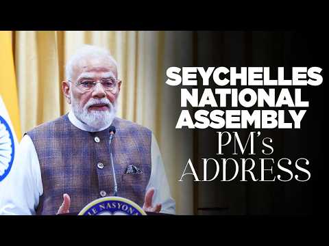 PM Modi addresses the National Assembly of Seychelles