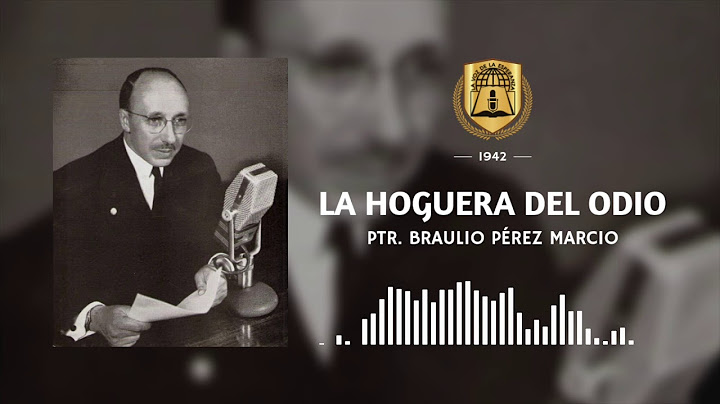 La hoguera del odio | Ptr. Braulio Pérez Marcio